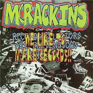 McRackins - We Like To Make Records!!