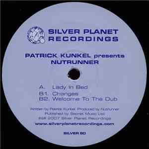 Patrick Kunkel Presents Nutrunner - Lady In Bed