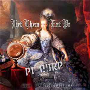 Pi Corp - Let Them Eat Pi (Musik Spontano Electrik)