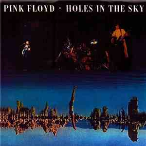Pink Floyd - Holes In The Sky