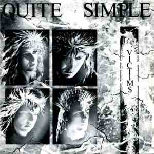 Quite Simple - Victims