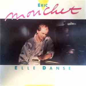 Éric Monchet - Elle Danse