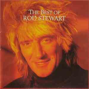 Rod Stewart - The Best Of Rod Stewart