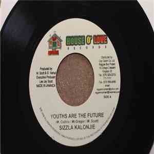 Sizzla Kalonjie / I Kay - Youths Are The Future / Hot Baby