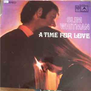 Slim Whitman - A Time For Love