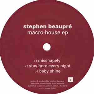 Stephen Beaupré - Macro-House EP