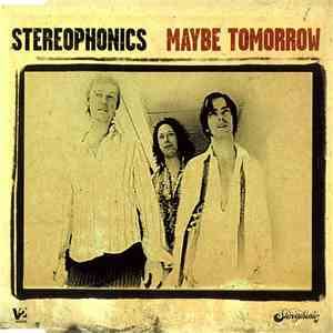 Stereophonics - Maybe Tomorrow