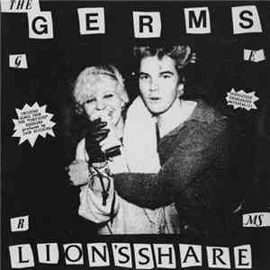 The Germs - Lion's Share