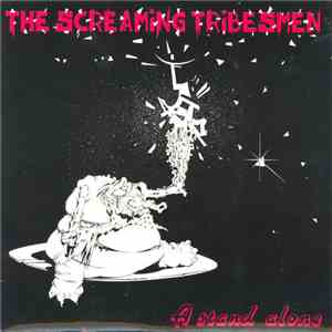 The Screaming Tribesmen - A Stand Alone