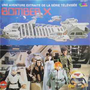 Various - Bomber X, Une Aventure Extraite De La Serie Télévisée TF1