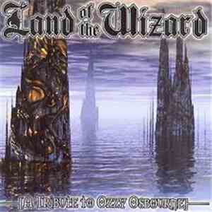 Various - Land Of The Wizard: A Tribute To Ozzy Osbourne