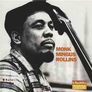 Various - Monk, Mingus, Rollins