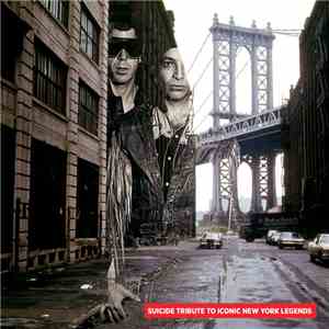 Various - Suicide Tribute To Iconic New York Legends