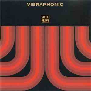 Vibraphonic - Vibraphonic