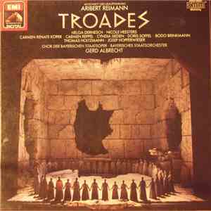 Aribert Reimann - Troades