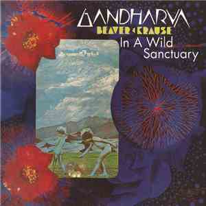 Beaver & Krause - In A Wild Sanctuary / Gandharva