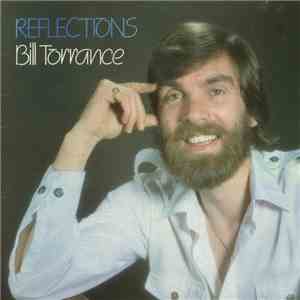 Bill Torrance - Reflections