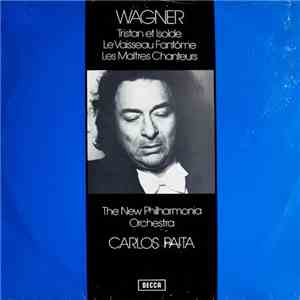 Carlos Païta, The New Philharmonia Orchestra London - Wagner - Tristan Et I ...