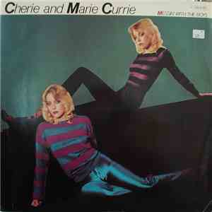 Cherie And Marie Currie - Messin' With The Boys