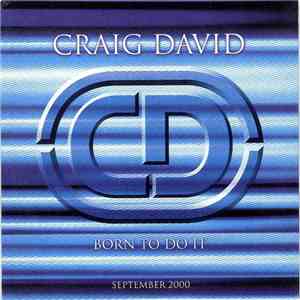 Craig David - Born To Do It