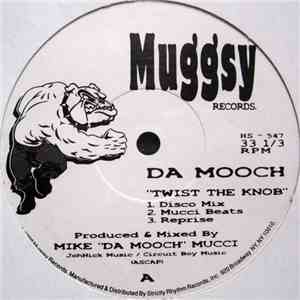 Da Mooch - Twist The Knob