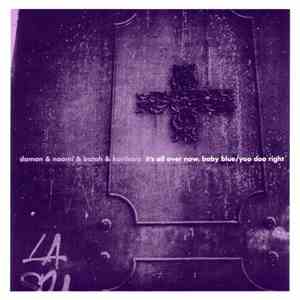 Damon & Naomi & Batoh & Kurihara - It's All Over Now, Baby Blue / Yoo Doo R ...