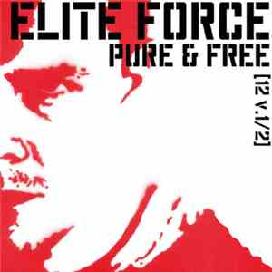 Elite Force - Pure & Free