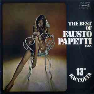 Fausto Papetti - 13ª Raccolta - The Best Of Fausto Papetti