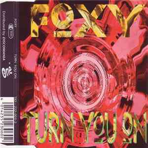 Foxy  - Turn You On