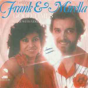 Frank & Mirella - Good Times