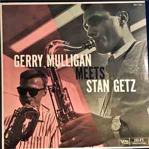 Gerry Mulligan Meets Stan Getz - Gerry Mulligan Meets Stan Getz