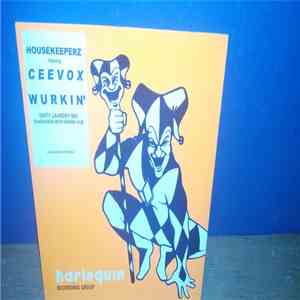 Housekeeperz Feat. Ceevox - Wurkin' (Part 1)