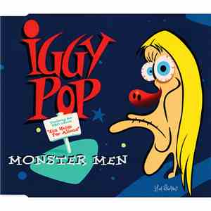 Iggy Pop - Monster Men