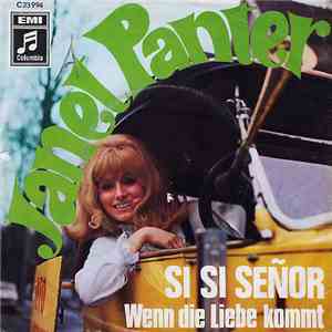 Janet Panter - Si Si Señor / Wenn Die Liebe Kommt