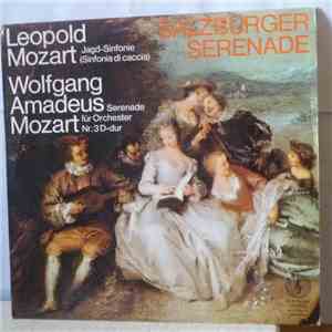 Leopold Mozart, Wolfgang Amadeus Mozart - Salzburger Serenade