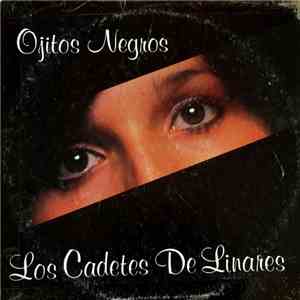 Los Cadetes De Linares - Ojos Negros