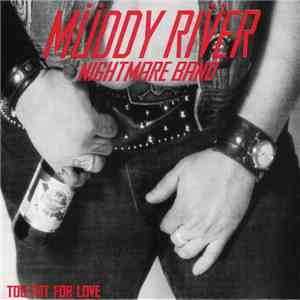 Müddy Riv̈er Nightmare Band - Too Fat For Love