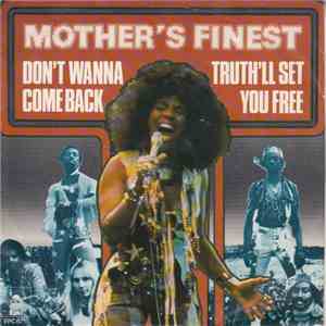 Mother's Finest - Don't Wanna Come Back
