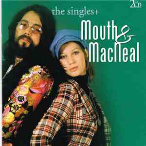 Mouth & MacNeal - The Singles +