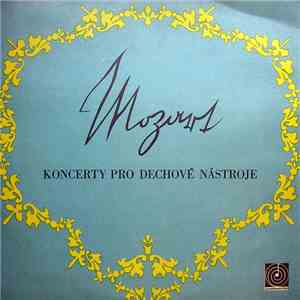 Mozart - Koncerty Pro Dechové Nástroje