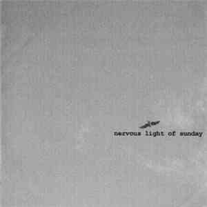 Nervous Light Of Sunday - Demo