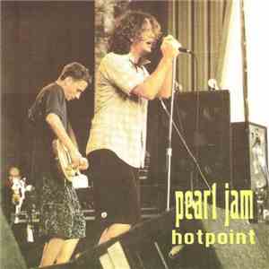 Pearl Jam - Hotpoint