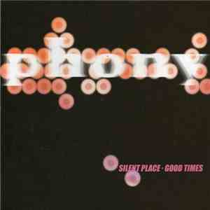 Phony  - Silent Place / Good Times