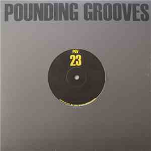 Pounding Grooves - Pounding Grooves 23