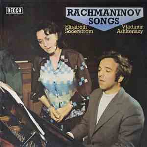 Rachmaninov, Elisabeth Söderström, Vladimir Ashkenazy - Rachmaninov Songs