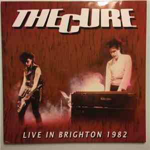 The Cure - Live In Brighton 1982