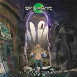 The Tangent - Going Off On One
