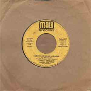 Vivian Copeland - I Don't Care What He's Done (In The Past)