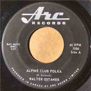 Walter Ostanek - Alpine Club Polka / Everlasting