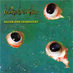 Windscale  - Augen Der Sehnsucht